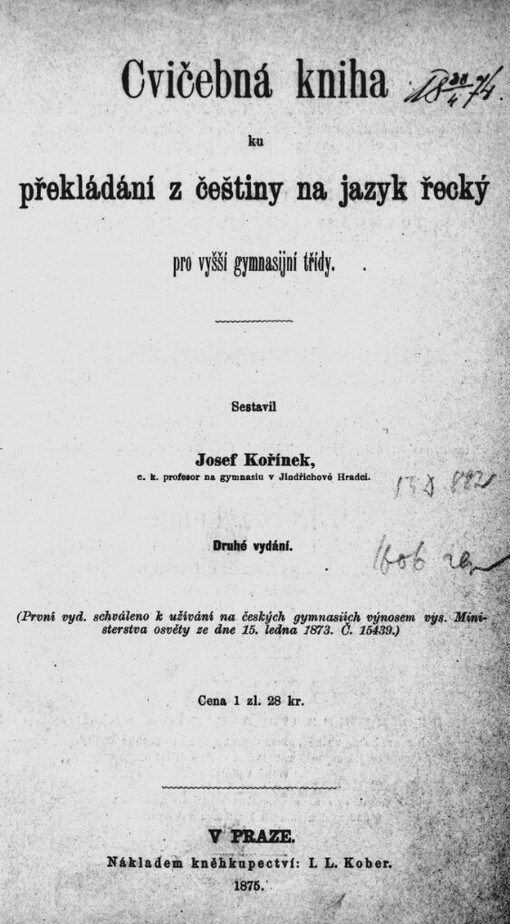 Cvičebná kniha ku překládání z češtiny na jazyk řecký pro vyšší gymnasijní třídy