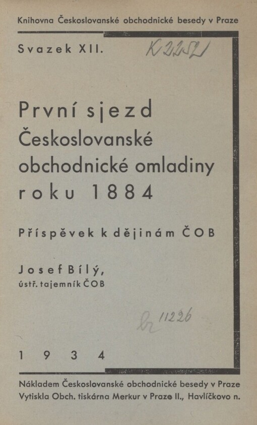 První sjezd Českoslovanské obchodnické omladiny roku 1884: příspěvek k dějinám ČOB