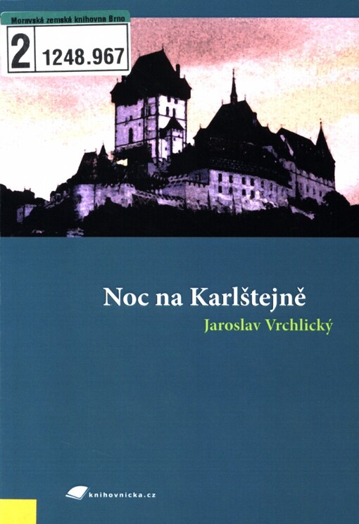 Noc na Karlštejně: veselohra o třech dějstvích