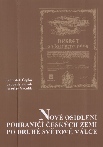 Nové osídlení pohraničí českých zemí po druhé světové válce