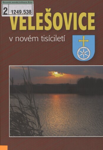Velešovice v novém tisíciletí