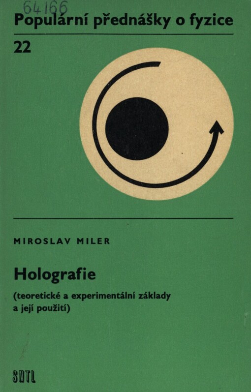 Holografie :teoretické a experimentální základy a její použití