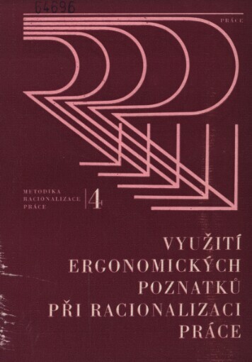 Využití ergonomických poznatků při racionalizaci práce