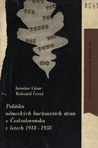 Politika německých buržoazních stran v Československu v letech 1918-1938.Díl 1,(1918-1929)