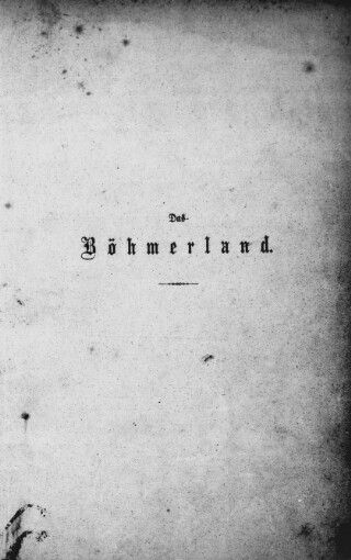 Das Böhmerland :Wanderungen und Ansichten.Der Nordwest