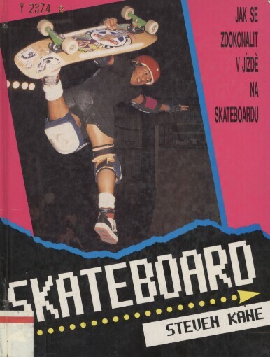 Skateboard: průvodce základními technikami skateboardingu