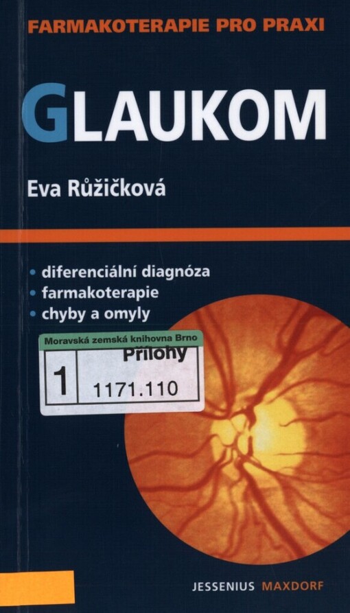 Glaukom: průvodce ošetřujícího lékaře