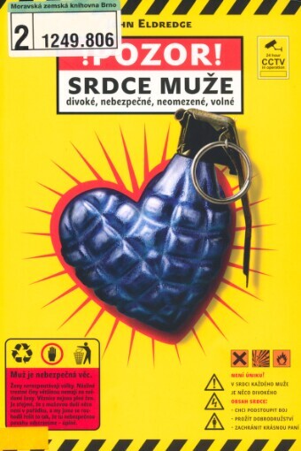 Srdce muže: divoké, nebezpečné, neomezené, volné