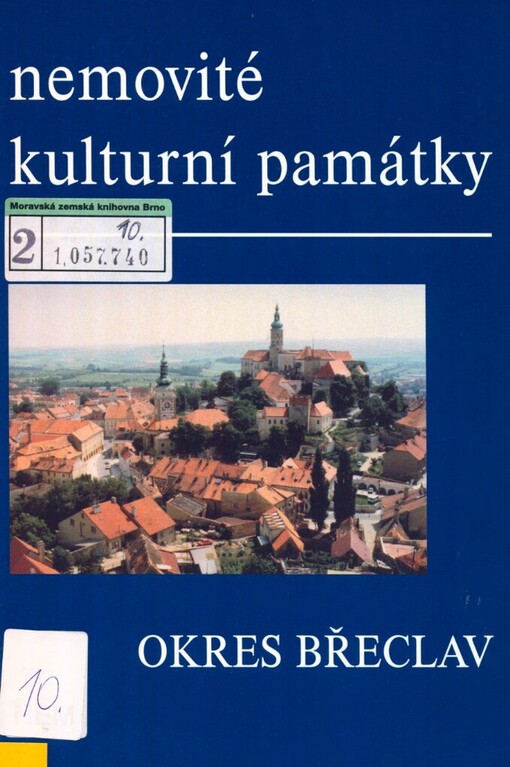Nemovité kulturní památky jižní Moravy: soupis památek a literatury
