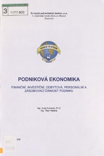 Podniková ekonomika - finanční, investiční, odbytová, personální a zásobovací činnost podniku