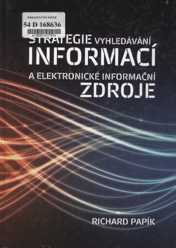 Strategie vyhledávání informací a elektronické informační zdroje