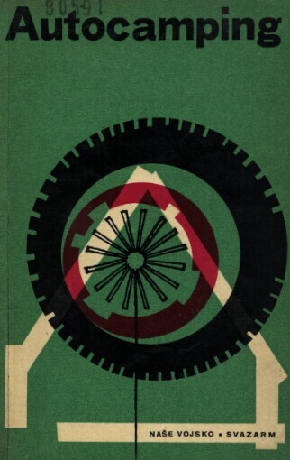 Autocamping :Tábořiště - svépomocné dílny - příprava na mototuristický zájezd