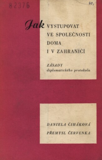 Jak vystupovat ve společnosti doma i v zahraničí: zásady diplomatického protokolu