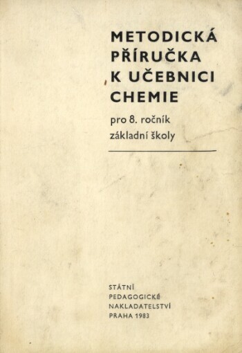 Metodická příručka k učebnici Chemie pro 8. ročník základní školy