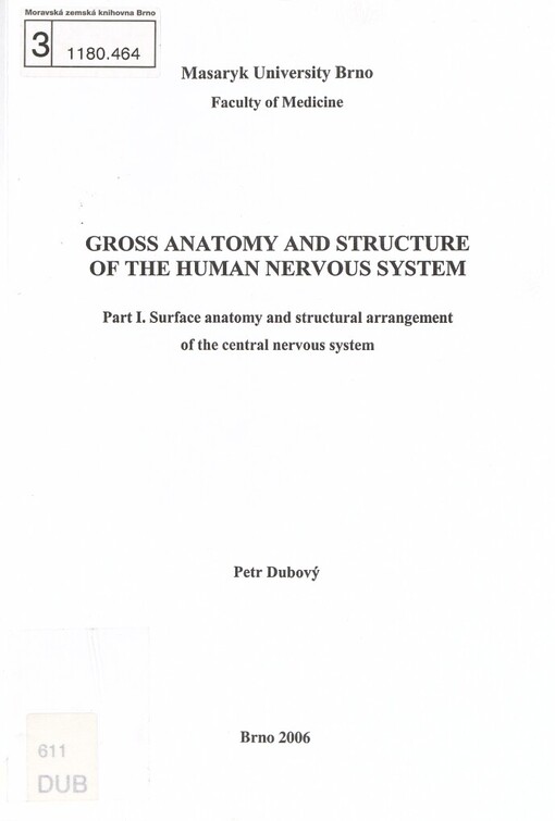 Gross anatomy and structure of the human nervous system