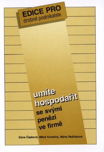 Umíte hospodařit se svými penězi ve firmě?