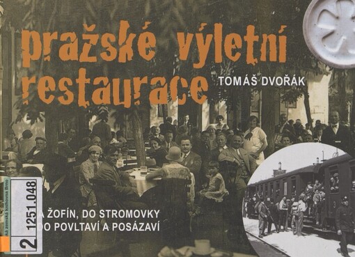 Pražské výletní restaurace