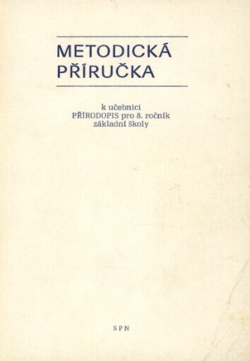 Metodická příručka k učebnici Přírodopis pro 8. ročník základní školy
