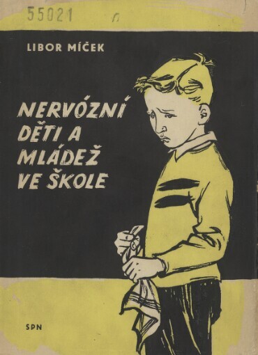 Nervózní děti a mládež ve škole