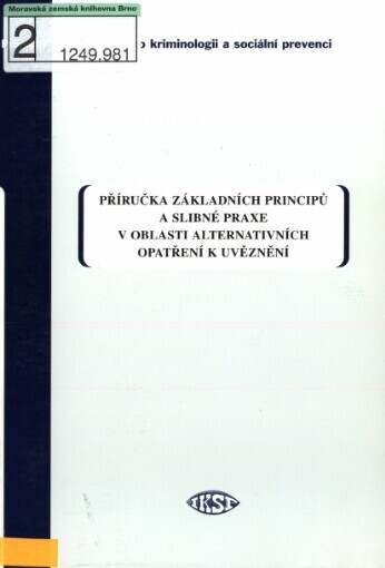 Příručka základních principů a slibné praxe v oblasti alternativních opatření k uvěznění
