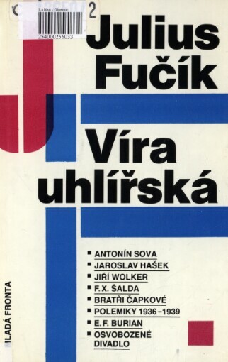 Víra uhlířská :kritiky a studie k povaze čes. kultury