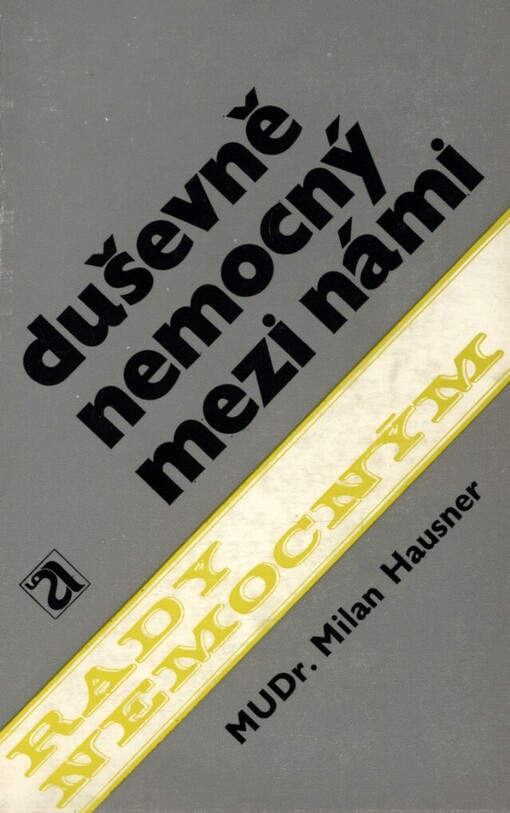 Duševně nemocný mezi námi