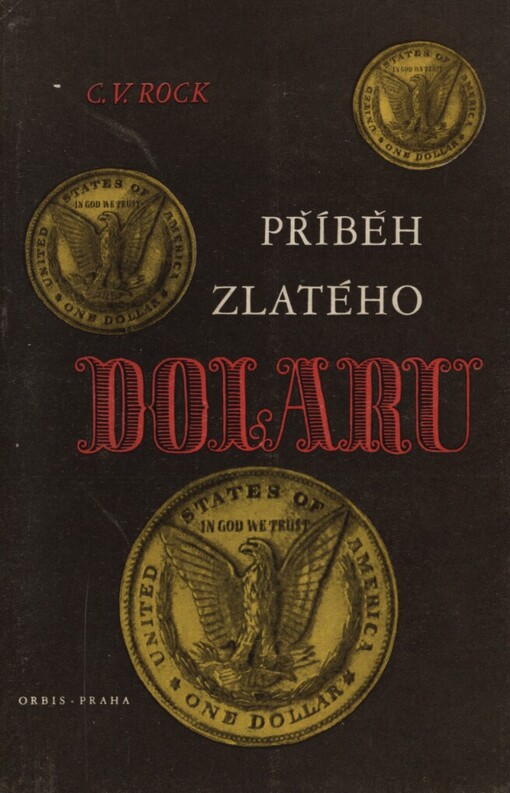 Příběh zlatého dolaru