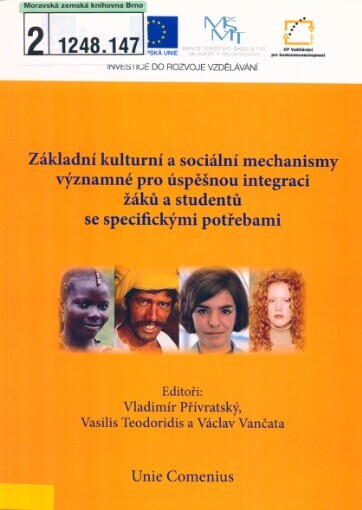 Základní kulturní a sociální mechanismy významné pro úspěšnou integraci žáků a studentů se specifickými potřebami: soubor vybraných textů