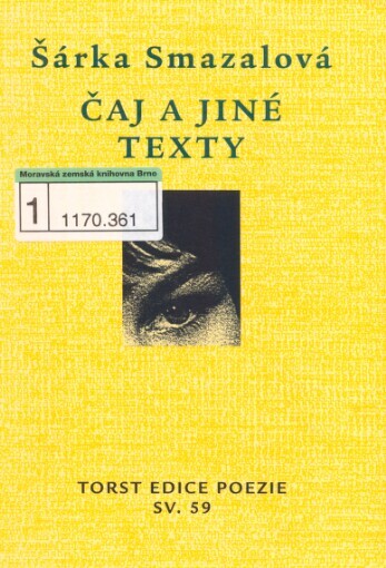 Čaj a jiné texty: (výbor z díla z let 1960-1968)