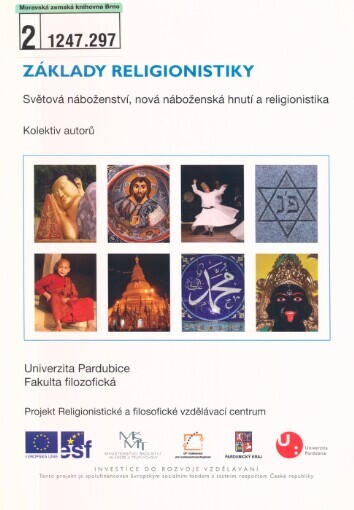 Základy religionistiky :světová náboženství, nová náboženská hnutí a religionistika : studijní texty pro pedagogy