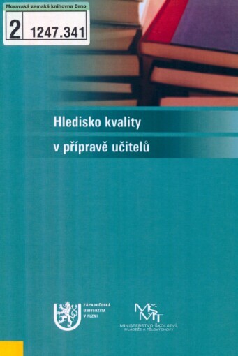 Hledisko kvality v přípravě učitelů