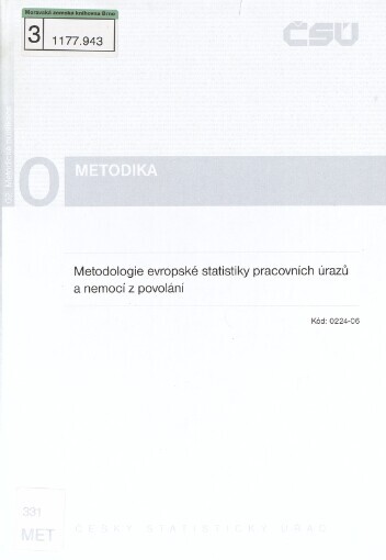 Metodologie evropské statistiky pracovních úrazů a nemocí z povolání