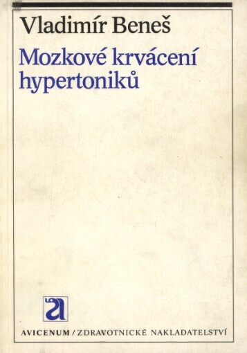 Mozkové krvácení hypertoniků : Chirurgické léčení