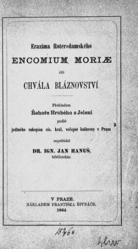 Erazima Roterodamského Encomium moriae, čili, Chvála bláznovství