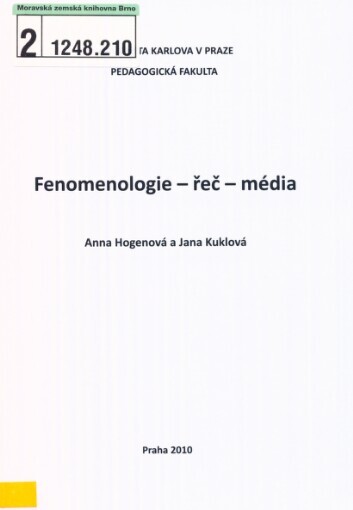 Fenomenologie - řeč - média