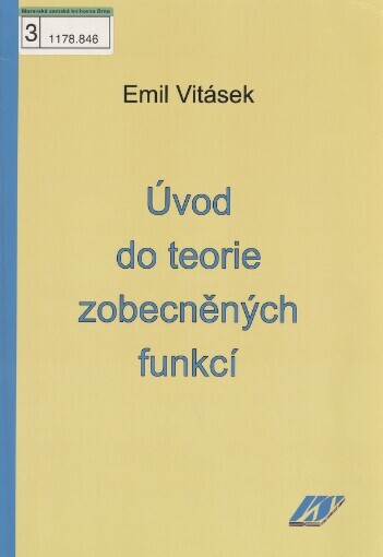 Úvod do teorie zobecněných funkcí