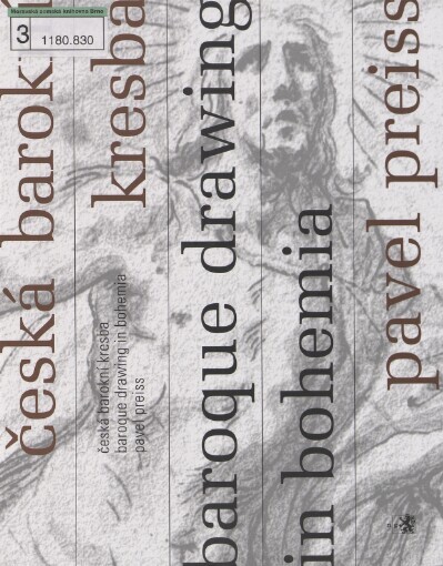 Česká barokní kresba =: Baroque drawing in Bohemia