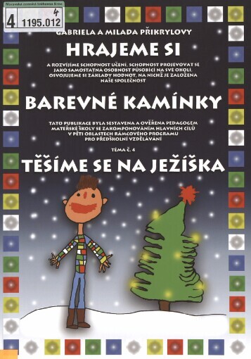 Těšíme se na Ježíška: tématický blok Hrajeme si od jara do zimy, 4. téma