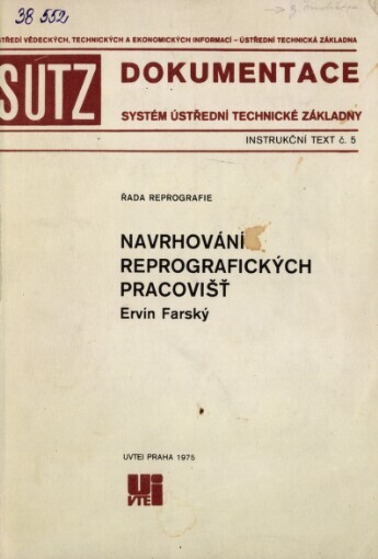 Navrhování reprografických pracovišť :realizační výstup úkolu P 18-121-002-04