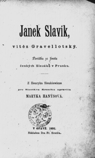 Janek Slavík, vítěz Gravellotský: povídka ze života českých Slezáků v Prusku