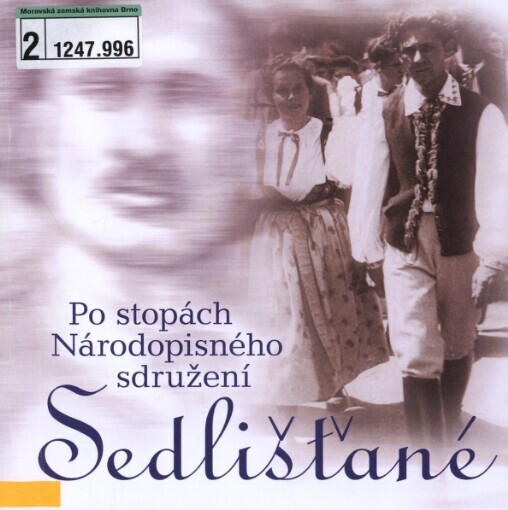 Po stopách Národopisného sdružení Sedlišťané