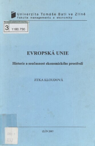 Evropská unie: historie a současnost ekonomického prostředí