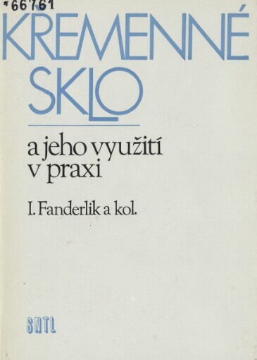 Křemenné sklo a jeho využití v praxi