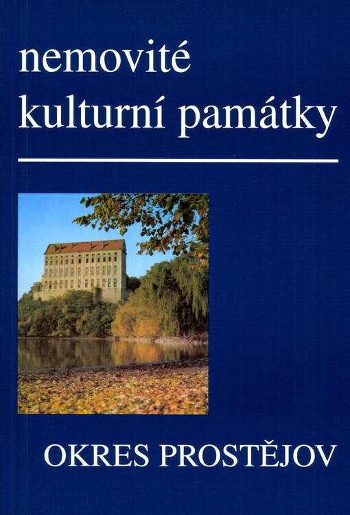 Nemovité kulturní památky jižní Moravy: soupis památek a literatury