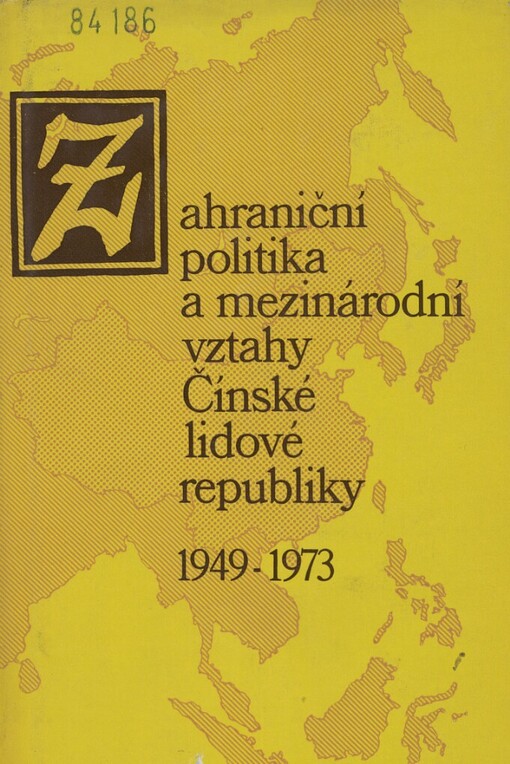 Zahraniční politika a mezinárodní vztahy Čínské lidové republiky 1949-1973