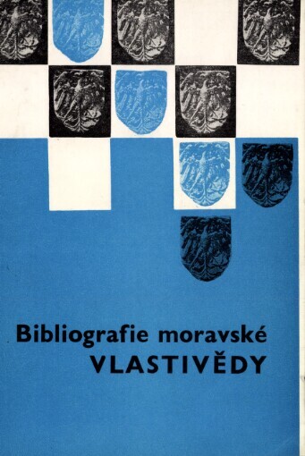 Bibliografie moravské vlastivědy :Bibliografický rejstřík Vlastivědného věstníku moravského1. 1946 - 40. 1988