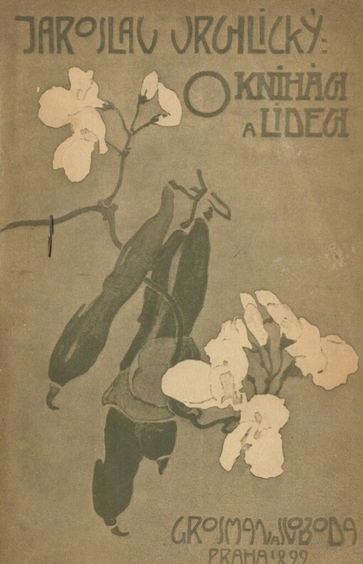 O knihách a lidech: různé články Jaroslava Vrchlického : (1887-1899)