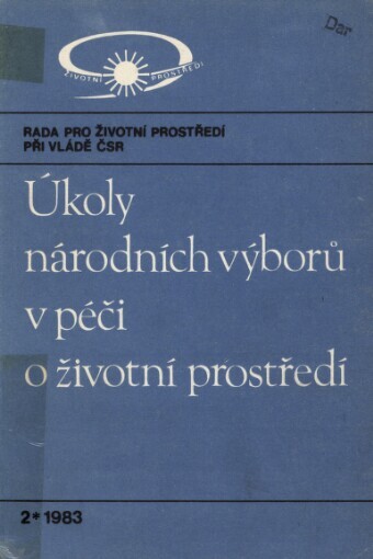 Úkoly národních výborů v péči o životní prostředí v ČSR
