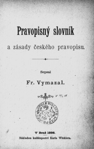 Pravopisný slovník a zásady českého pravopisu