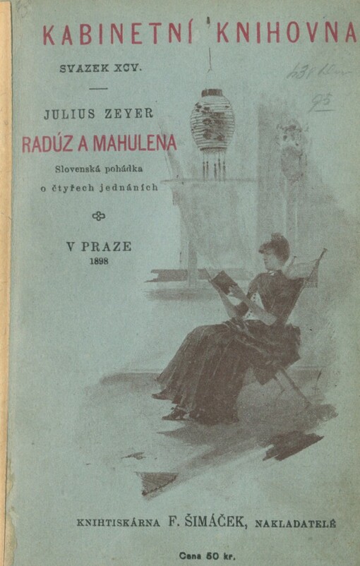 Radúz a Mahulena : slovenská pohádka o čtyřech jednáních